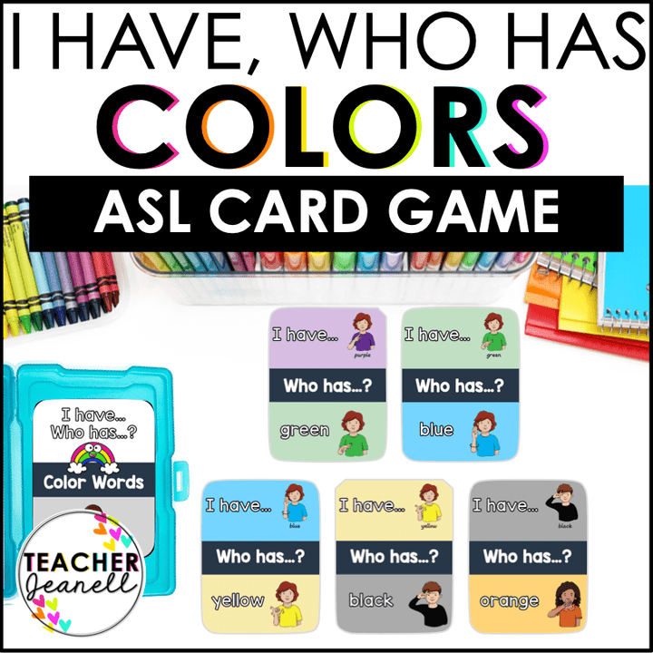 ASL Color Words "I Have, Who Has?" Game – American Sign Language Learning Cards - Teacher Jeanell