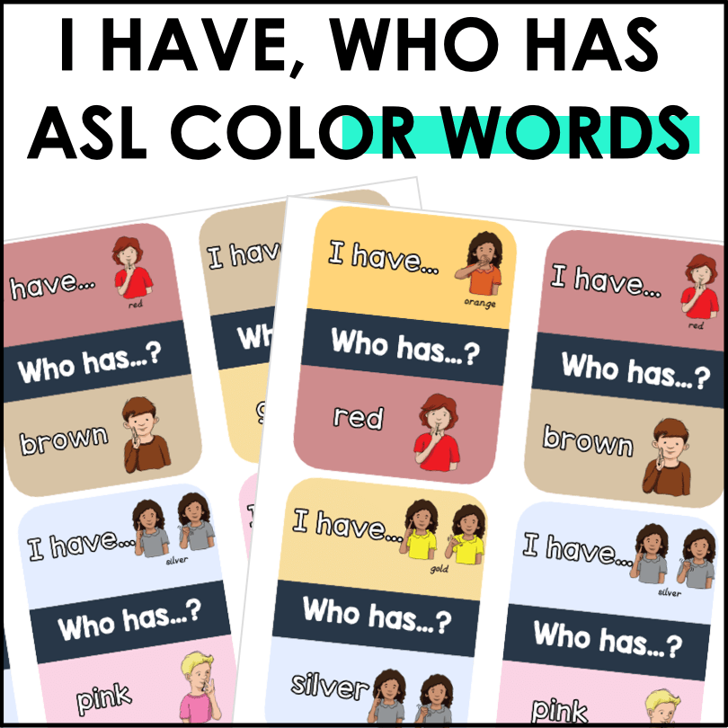 ASL Color Words "I Have, Who Has?" Game – American Sign Language Learning Cards - Teacher Jeanell