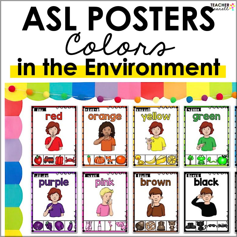 ASL Colors in the Environment Poster Set - Teacher Jeanell