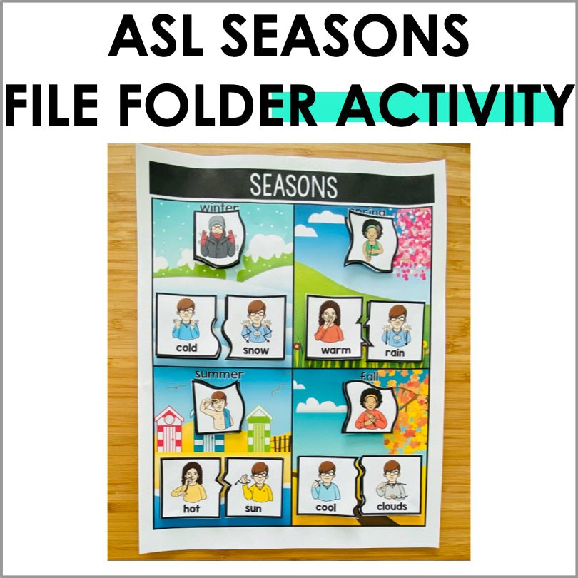 ASL Seasons File Folder Activity - ASL Weather - Teacher Jeanell