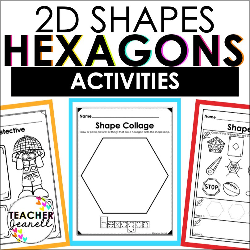Hexagon | 2D Shapes Worksheets | Shape Recognition - Teacher Jeanell