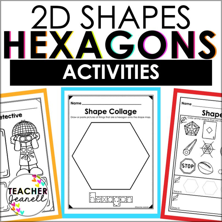 Hexagon | 2D Shapes Worksheets | Shape Recognition - Teacher Jeanell