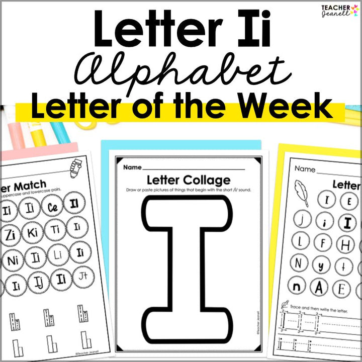 Letter I Activities | Letter of the Week Worksheets - Teacher Jeanell