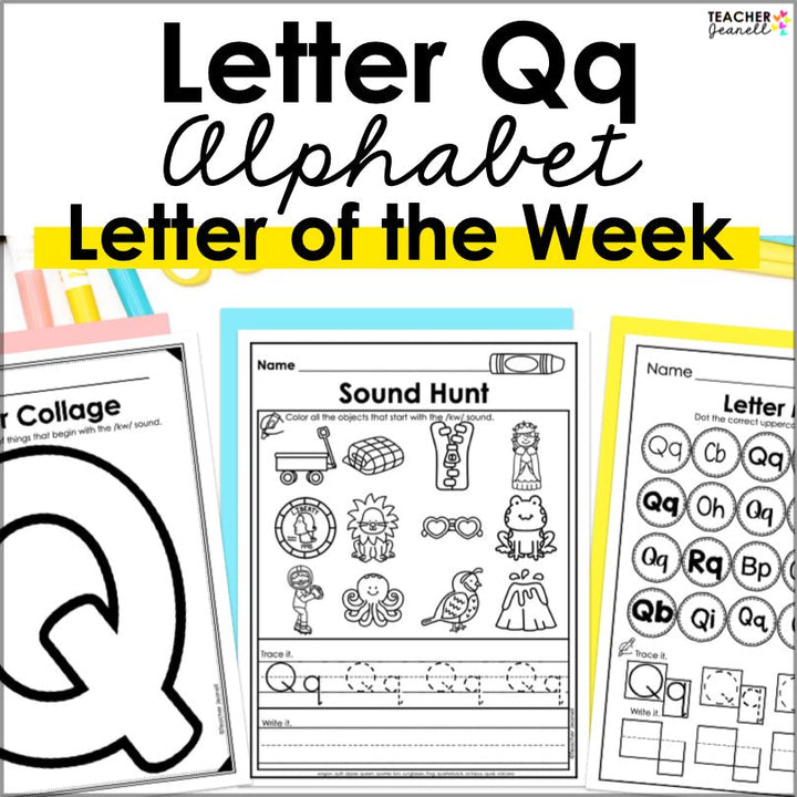 Letter Q Activities | Letter of the Week Worksheets - Teacher Jeanell