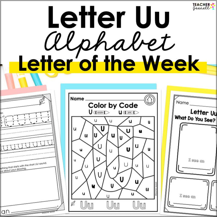 Letter U Activities | Letter of the Week Worksheets - Teacher Jeanell