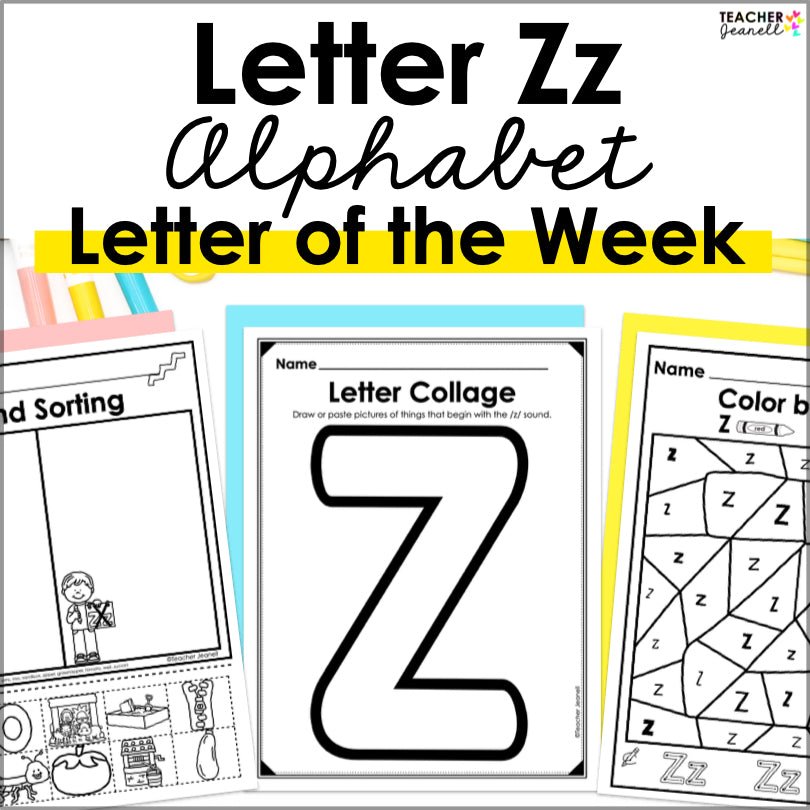 Letter Z Activities | Letter of the Week Worksheets - Teacher Jeanell