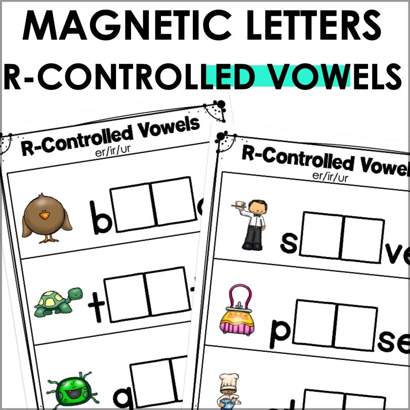 R-Controlled Vowels Magnetic Letter Activities | Literacy Center - Teacher Jeanell