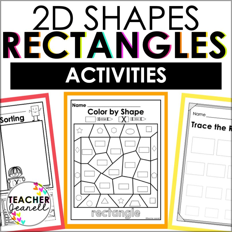 Rectangle | 2D Shapes Worksheets | Shape Recognition - Teacher Jeanell