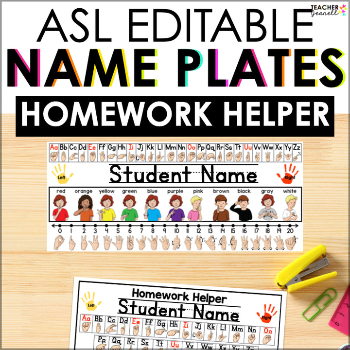 ASL Editable Desk Name Plates and Homework Helpers for Students