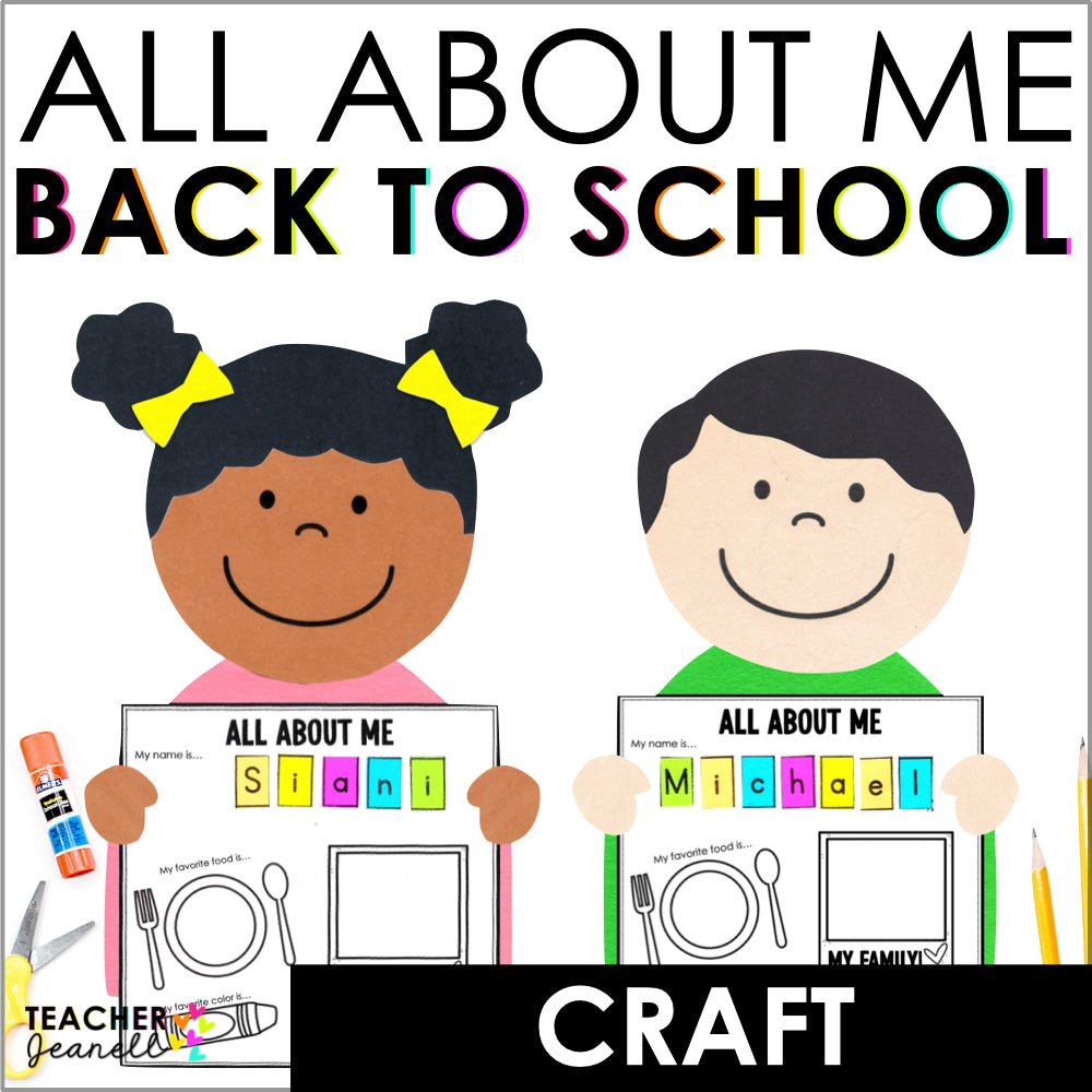 All About Me Back to School Craft: Build Community & Self - Awareness in Your Classroom - Teacher Jeanell