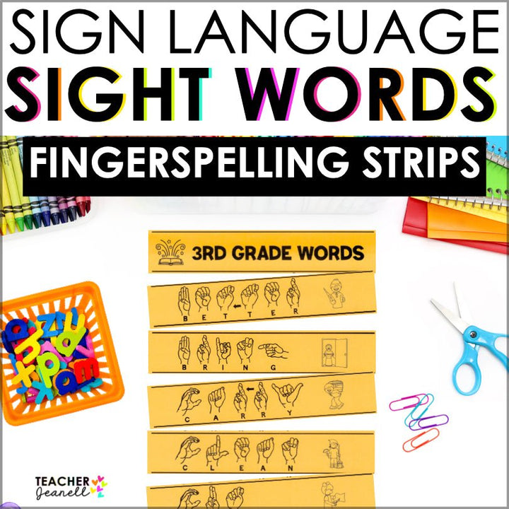 ASL Fingerspelling Sight Word Strips: Learn American Sign Language Easily (Third Grade) - Teacher Jeanell