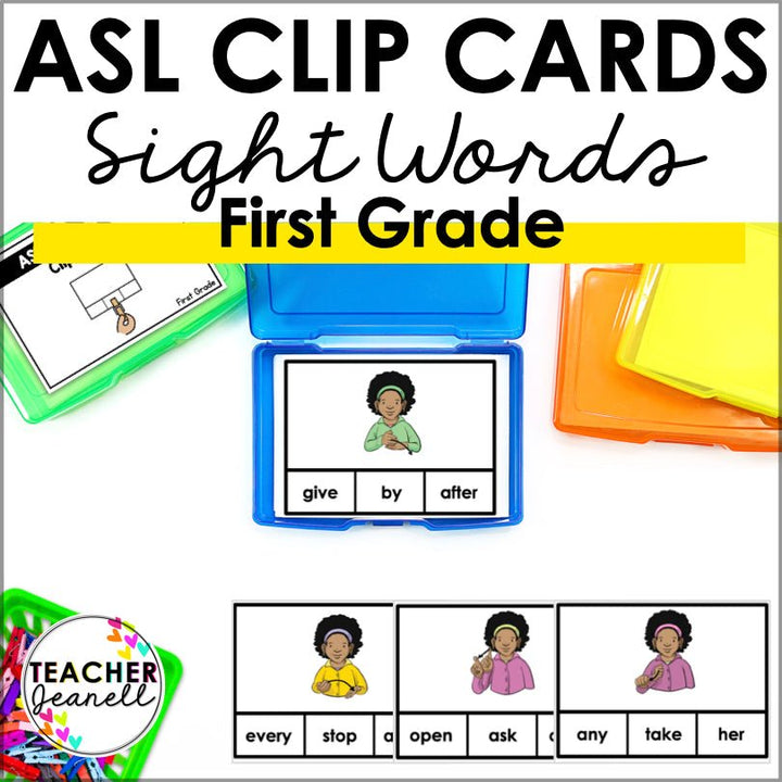 ASL First Grade Sight Words Clip Cards - Teacher Jeanell