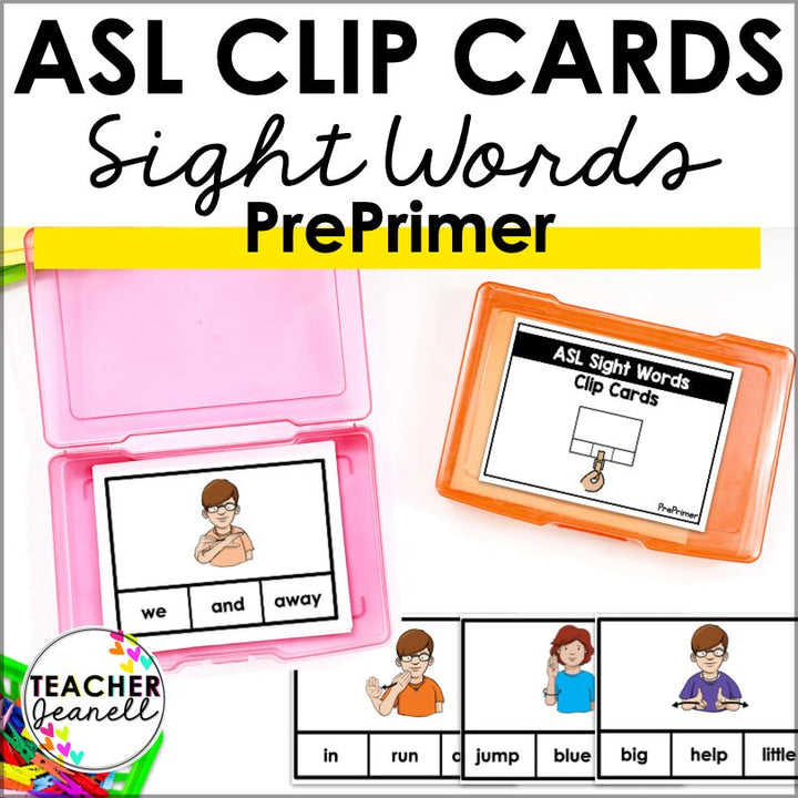 ASL Pre - Primer Sight Words Clip Cards - Teacher Jeanell