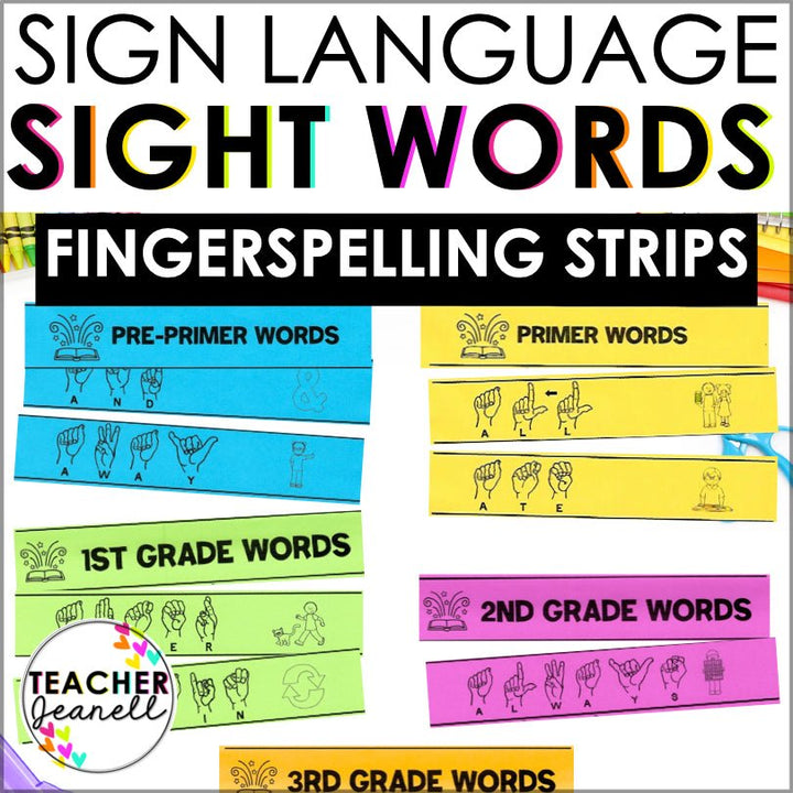 ASL Sight Word Strips | American Sign Language Fingerspelling Practice - Teacher Jeanell