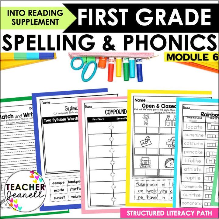 HMH Into Reading Structured Literacy 1st Grade Spelling and Phonics Supplement Module 6 - Teacher Jeanell