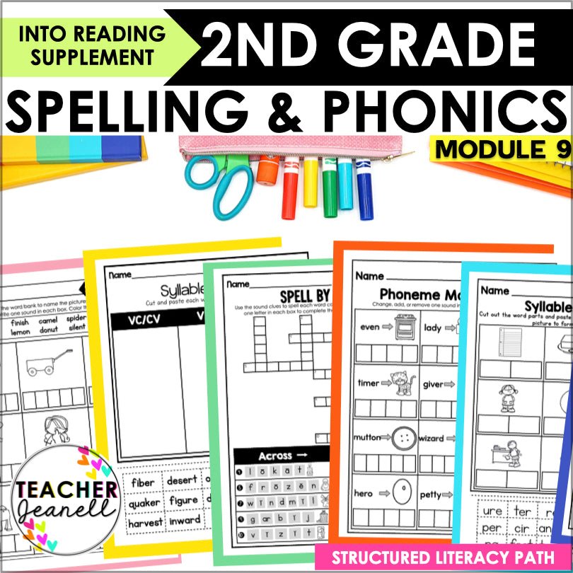 HMH Into Reading Structured Literacy 2nd Grade Spelling and Phonics Module 9 - Teacher Jeanell