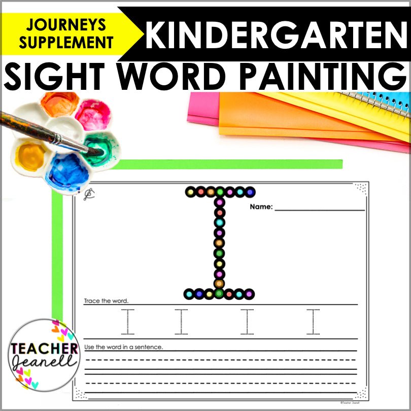 Journeys Kindergarten Sight Words Q - Tip Painting Activity Sheets Units 1 - 6 Supplement - Teacher Jeanell