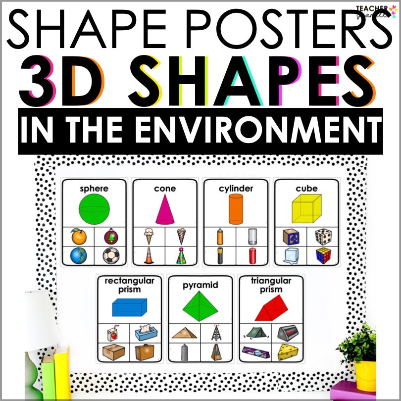 3D Shapes in the Environment Poster Set – Teacher Jeanell