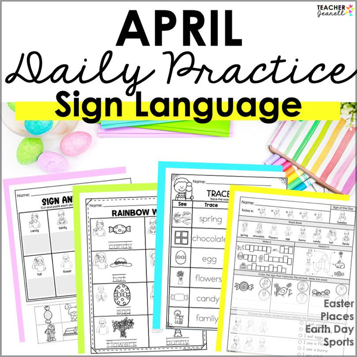 ASL Daily Practice - April ASL Morning Work - Teacher Jeanell