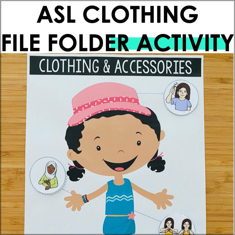 ASL Clothing and Accessories File Folder Activity for Learning ...