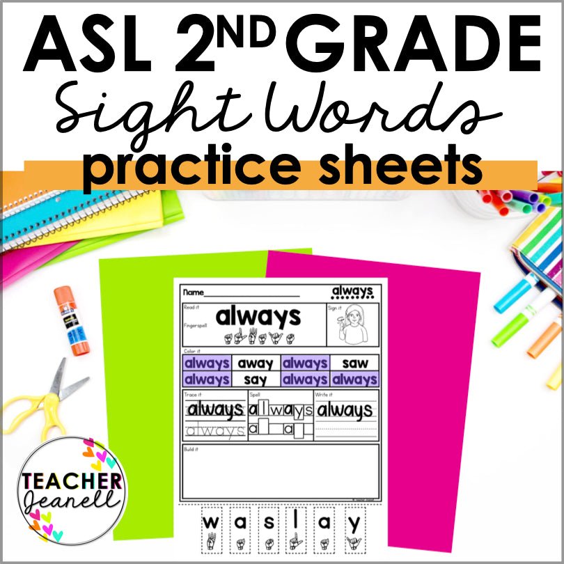 ASL Sight Word Practice - Second Grade Sign Language Worksheets - Teacher Jeanell