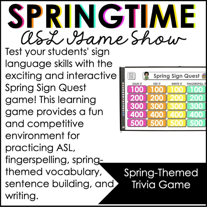 ASL Spring Vocabulary Trivia Game - Teacher Jeanell