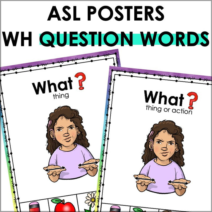 Wh Questions Poster.pdf WH Questions in ASL Posters for Easy Sign Language Learning – Teacher ...