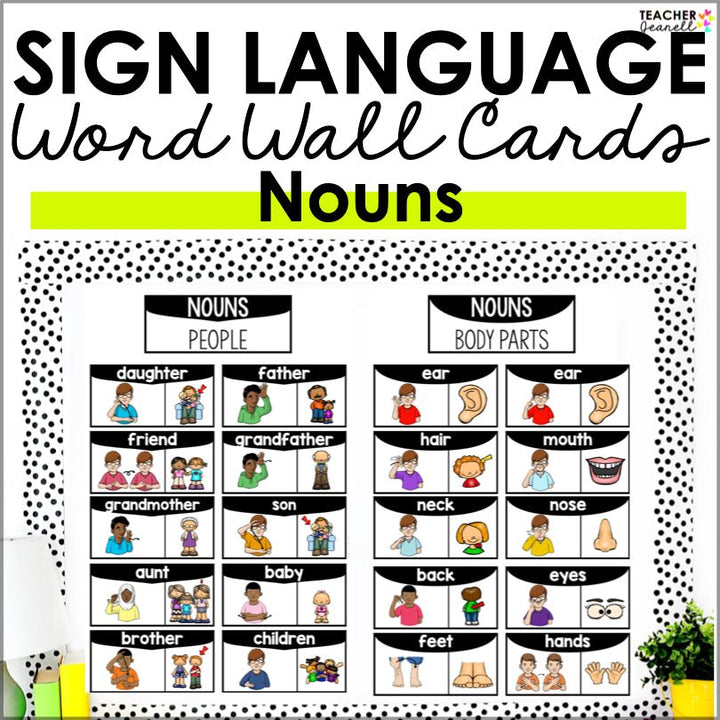 ASL Word Wall Nouns - Teacher Jeanell