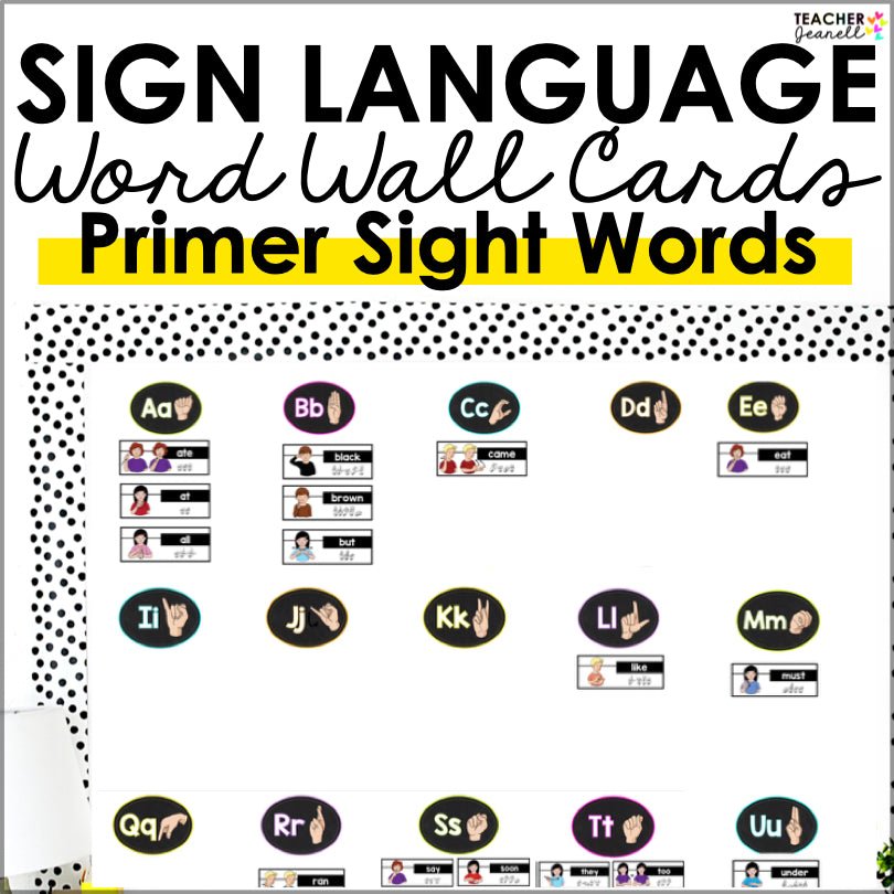 ASL Word Wall Primer Sight Words - Teacher Jeanell