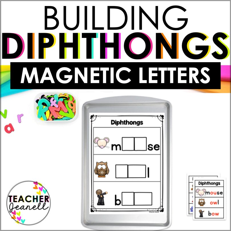 Diphthongs Magnetic Letter Activities - Teacher Jeanell
