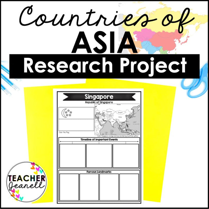 Explore Asia: A Country Research Project - Teacher Jeanell