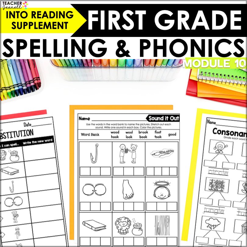 HMH Into Reading First Grade Spelling and Phonics Module 10 Supplement - Teacher Jeanell