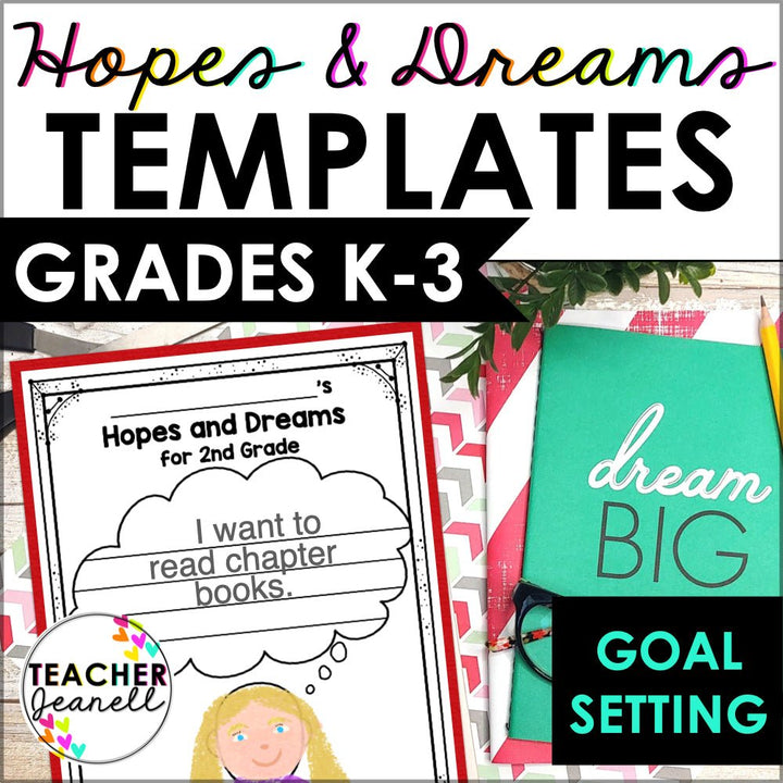 Hopes and Dreams Templates | Back to School - Teacher Jeanell