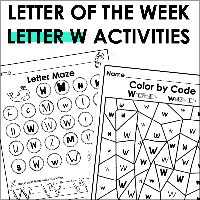 Letter W Activities | Letter of the Week Worksheets - Teacher Jeanell