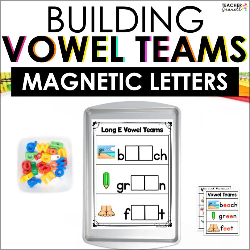 Vowel Team Magnetic Letter Activities | Long Vowels Center - Teacher Jeanell