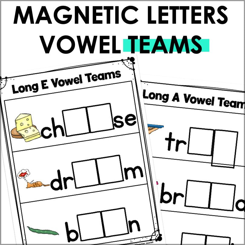 Vowel Teams Magnetic Letter Activities | Long Vowels Center - Teacher Jeanell